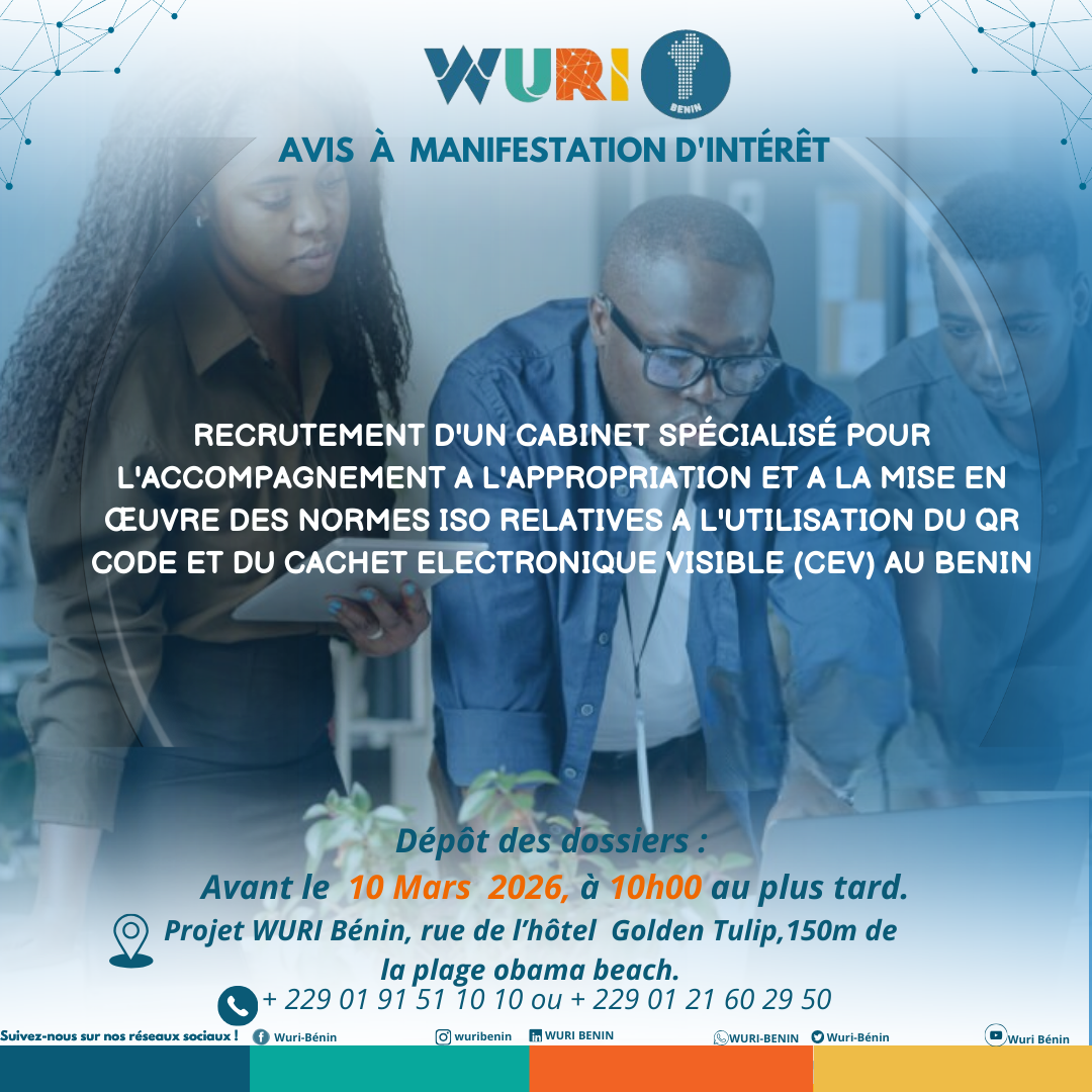 RECRUTEMENT D’UN CABINET SPÉCIALISÉ POUR L’ACCOMPAGNEMENT A L’APPROPRIATION ET A LA MISE EN ŒUVRE DES NORMES ISO RELATIVES A L’UTILISATION DU QR CODE ET DU CACHET ELECTRONIQUE VISIBLE (CEV) AU BENIN.