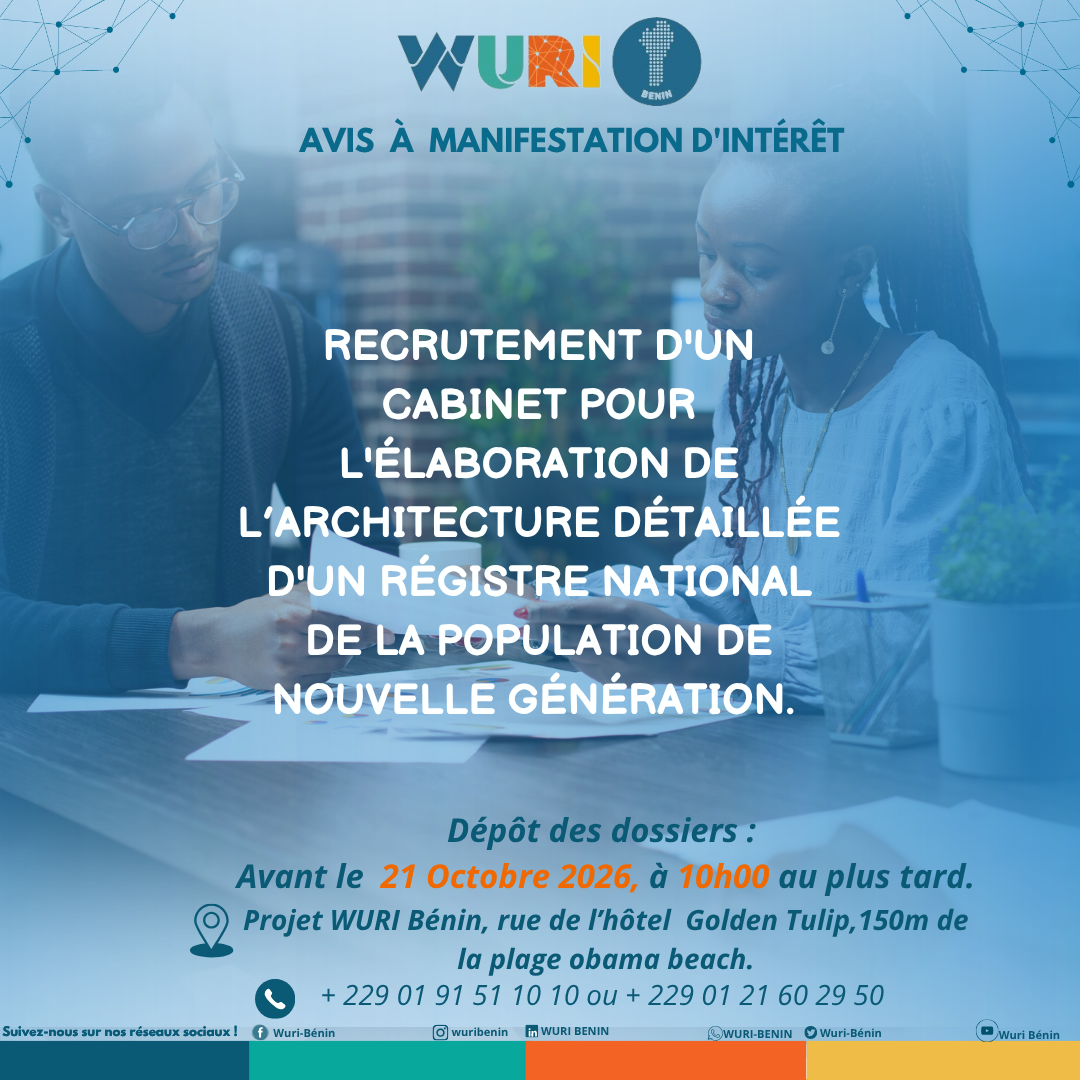 AVIS A MANIFESTATION D’INTÉRÊT POUR LE RECRUTEMENT D’UN CABINET POUR L’ÉLABORATION DE L’ARCHITECTURE DÉTAILLÉE D’UN RÉGISTRE NATIONAL DE LA POPULATION DE NOUVELLE GÉNÉRATION.